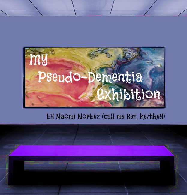 Cover art for My Pseudo-Dementia Exhibition